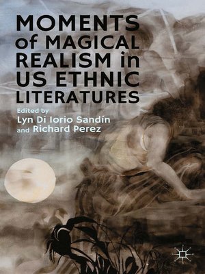 cover image of Moments of Magical Realism in US Ethnic Literatures